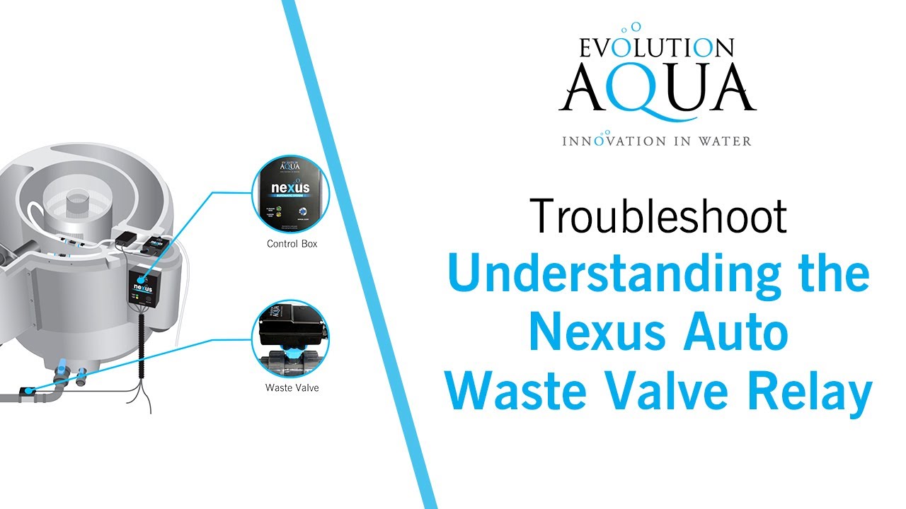 Understanding the Nexus Automatic Waste Valve Relay