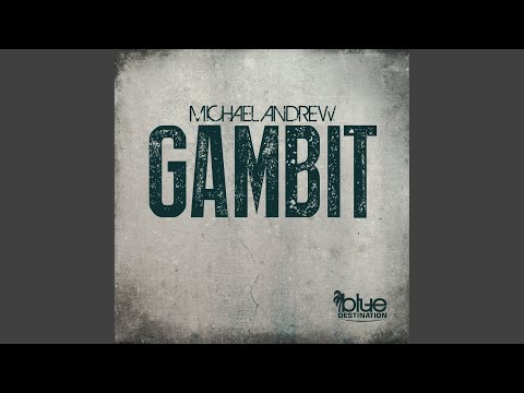Gambit (Original Mix)