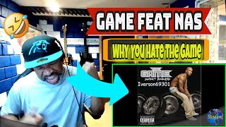 Game Feat Nas Why You Hate The Game - Producer Reaction