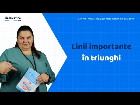 Linii importante în triunghi | Matematica.md