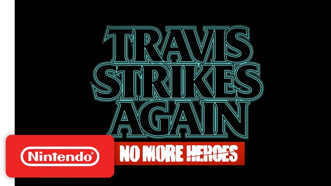 Travis Strikes Again: PAX West Trailer - Nintendo Switch - YouTube