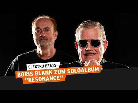 Boris Blank zum Soloalbum „Resonance“ | Musik-Podcast