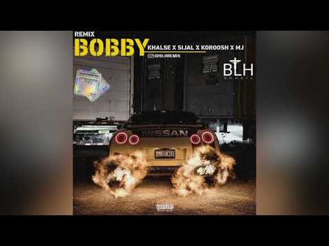 Khalse x Sijal x Koorosh x Sohrab MJ - Bobby Remix
