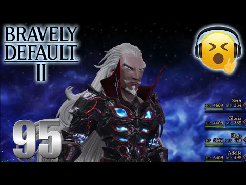 The ambitious conqueror! (2) | Bravely Default II (Hard) Only story and bosses Part 95