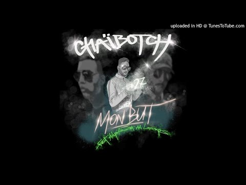 Chaibotch - Mon But Feat Ali Polva & Ali Lacraps ( 27/30 )