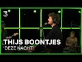 Thijs Boontjes speelt 'Deze Nacht' | 3FM Live Box | NPO 3FM