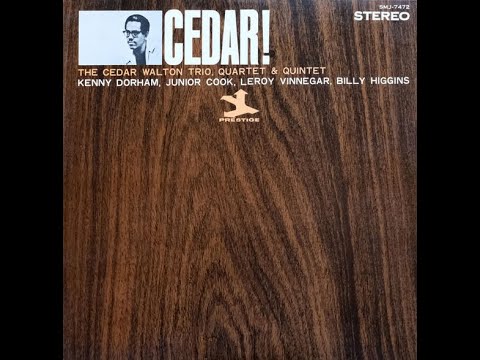 Cedar Walton - Cedar! (Full album)
