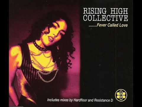 Rising High Collective   Fever Called Love Francis Carmelli Mix
