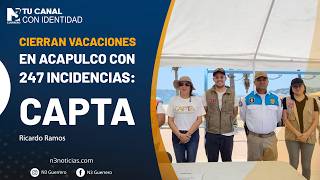 Cierran vacaciones en Acapulco con 247 incidencias: CAPTA