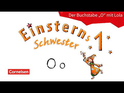 Buchstabeneinführung O | Einsterns Schwester