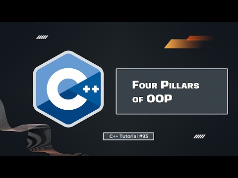 Four Pillars of OOP in C++ | C++ Tutorial for Beginners #93