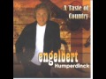 Engelbert Humperdinck: "Help Me Make It Through The Night"