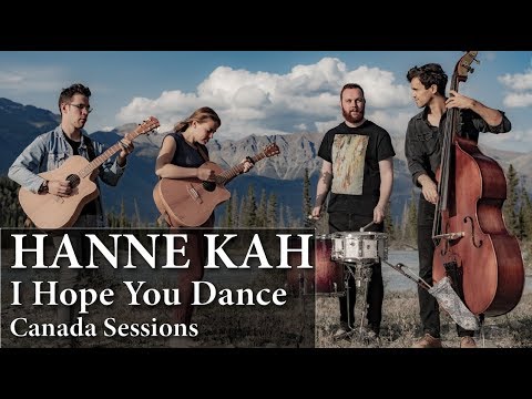 Hanne Kah - I Hope You Dance - Canada Sessions