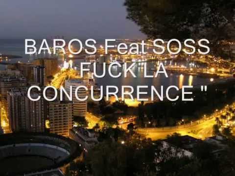 BAROS feat SOSS - FUCK LA CONCURRENCE.