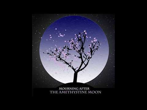 Mourning After - The Amethystine Moon EP Stream