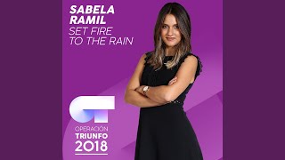 Set Fire To The Rain (Operación Triunfo 2018)