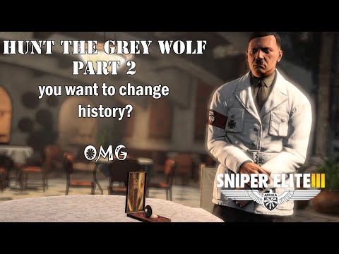Sniper Elite 3 Hunt The Grey Wolf Part 2