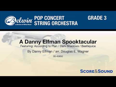 A Danny Elfman Spooktacular, arr. Douglas E. Wagner – Score & Sound