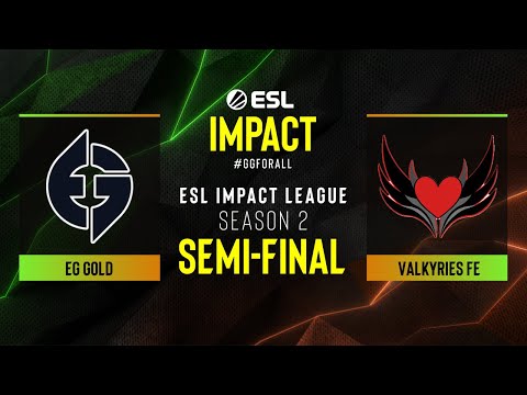 EG Gold vs. Valkyries fe - Map 1 [Ancient] - ESL Impact League Season 2 - NA - Semi-final