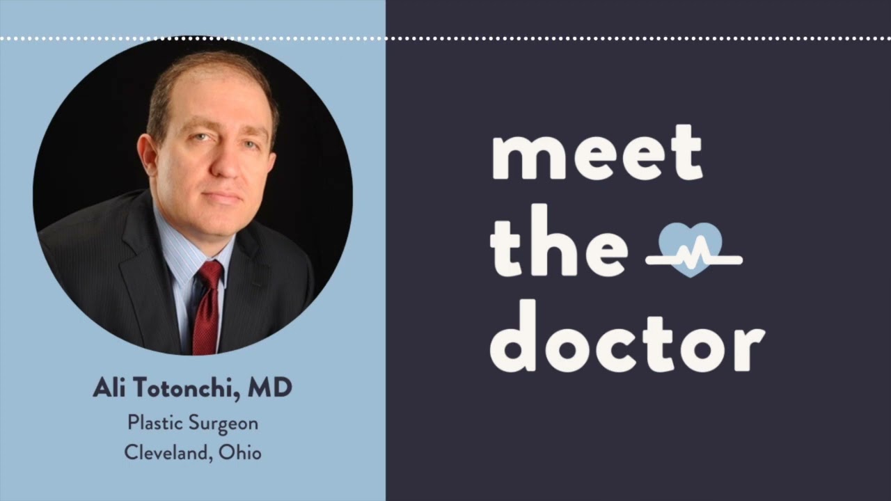 Ali Totonchi, MD - Plastic Surgeon in Cleveland, Ohio