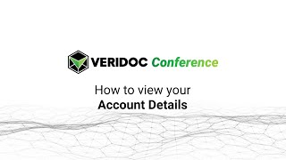 View Account Details | Demo Video | VeriDoc Conference | Conference & 