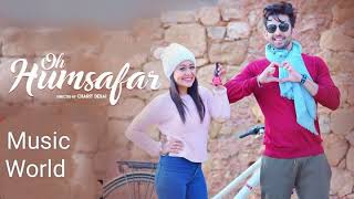 Download lagu Oh Humsafar Lyrical / Neha Kakkar, Himansh Kohli / Tony Kakkar / Bhushan Kumar / Manoj Muntashir. mp3 Download lagu Oh Humsafar Lyrical / Neha Kakkar, Himansh Kohli / Tony Kakkar / Bhushan Kumar / Manoj Muntashir. mp3