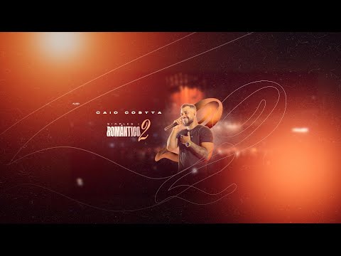 Caio Costta - Simples e romântico 2 (CD COMPLETO)