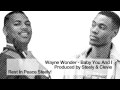 Wayne Wonder - Baby You And I