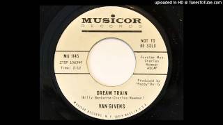 Van Givens - Dream Train (Musicor 1145)
