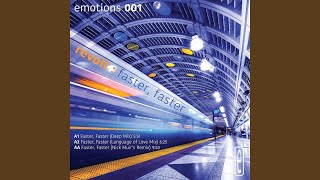 Faster, Faster (Language Of Love Mix)