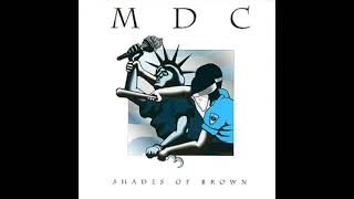 M D C    Shades of Brown 1993