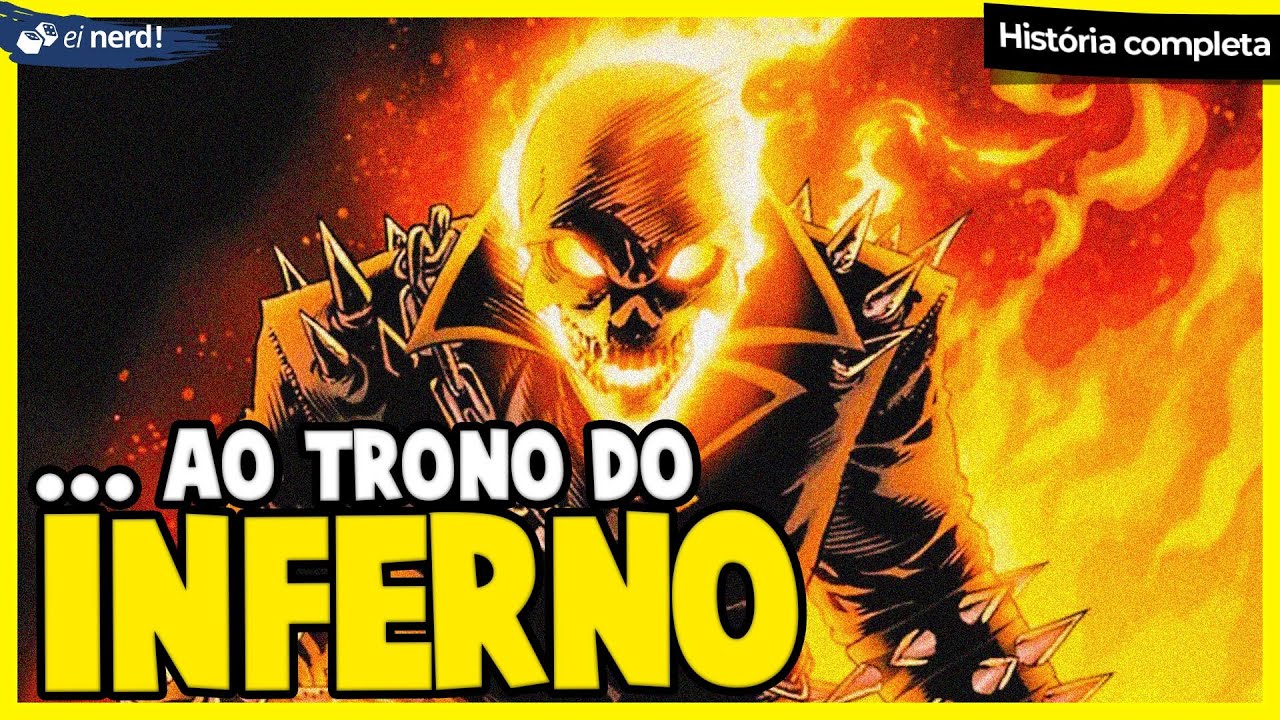 JOHNNY BLAZE: DO PACTO AO TRONO DO INFERNO – HISTÓRIA COMPLETA