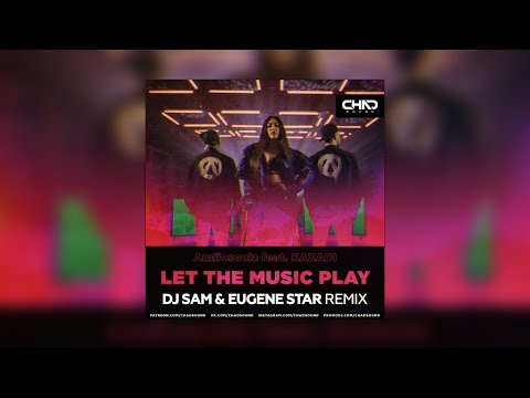 Audiosoulz feat. Kazadi - Let The Music Play (DJ SAM & Eugene Star Remix) Radio Edit