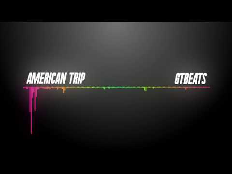 (FREE)GtBeats - AmericanTrip (Prod. GtBeats)