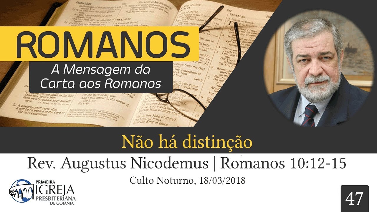 Não há distinção - Augustus Nicodemus