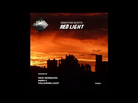 Sebastian Busto - Red Light [Nube Music Records]