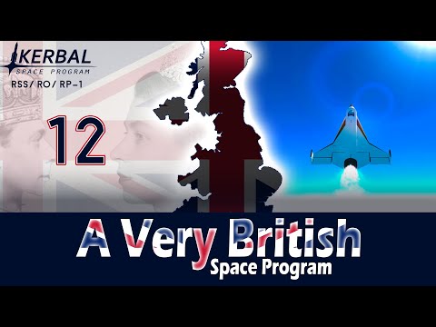 A Very British Space Program | Episode 12 | Magnificent Women in Flying Machines | KSP RSS/RO/RP-1