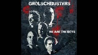 We are the Boys - Grolschbusters