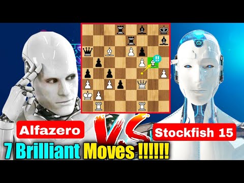 7 Brilliant Moves in One Game !! Stockfish 15 Vs Alfazero 2022 | Chesscom | Chess strategy