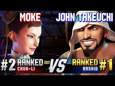 SF6 - MOKE (#2 Ranked Chun-Li) vs JOHN TAKEUCHI (#1 Ranked Rashid) #streetfighter6 #streetfighter