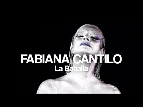 Fabiana Cantilo - La Batalla - Video Oficial