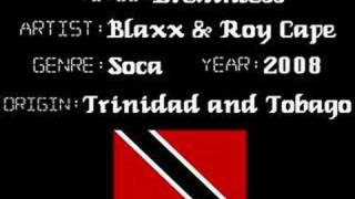 Blaxx & Roy Cape - Breathless - Trinidad Soca Music