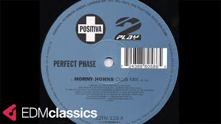 Perfect Phase - Horny Horns (Club Mix) (1999)