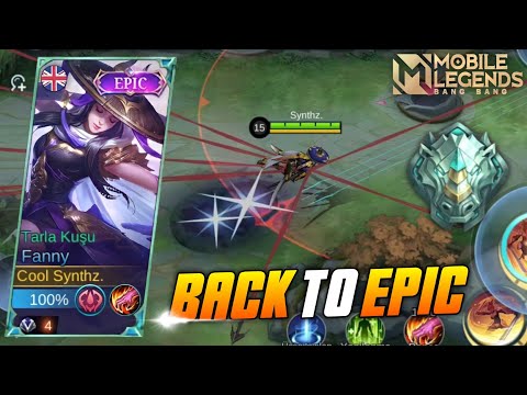 BACK TO EPIC!! | NEW SEASON SUPER AGGRESSIVE FANNY GAMEPLAY 3 COUNTER PICK NO PROBLEM!! | MLBB