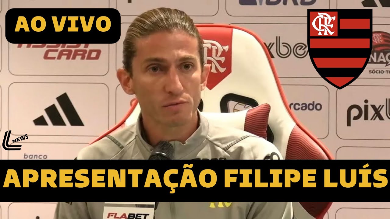 APRESENTAÇÃO FILIPE LUIS AO VIVO NO FLAMENGO - ACOMPANHE A PRIMEIRA COLETIVA DO NOVO TREINADOR