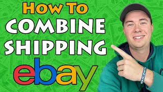 How To Combine Shipping On eBay When A Customer Orders Multiple Items (Step-by-Step Tutorial)