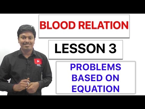 BLOOD RELATION - Problems Based on EQUATION - Lesson 3