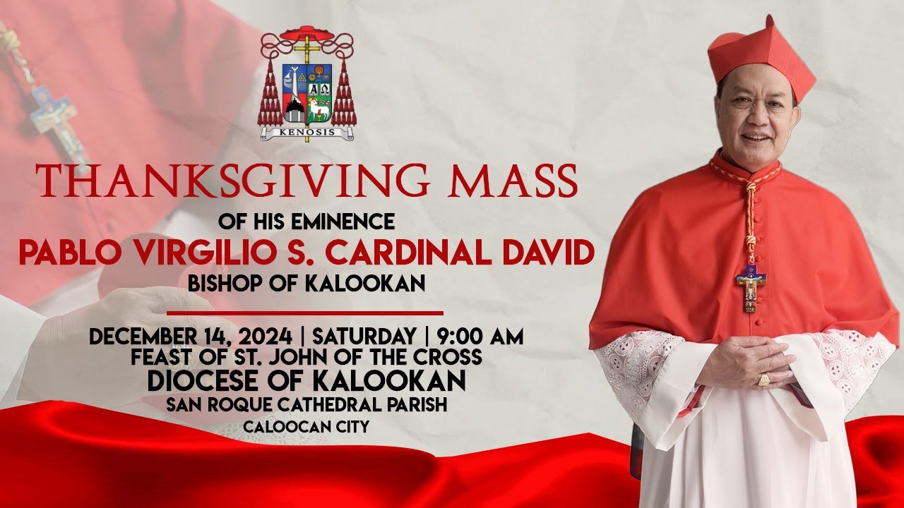 Thanksgiving Mass of H.E. Pablo Virgilio S. Cardinal David