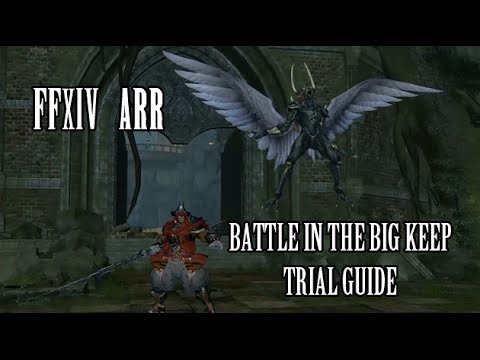 FFXIV ARR: Battle in the Big Keep Trial Guide
