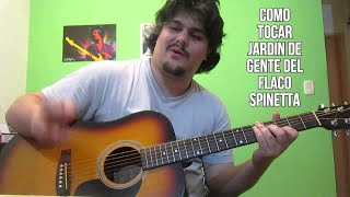 Como Tocar Jardín de Gente de Spinetta en Guitarra